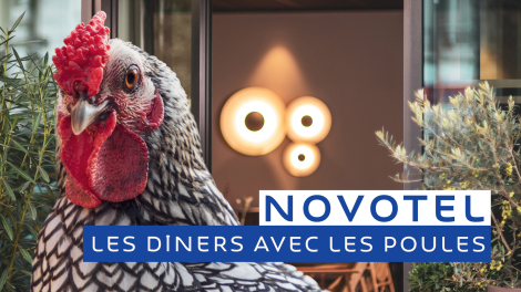 BCW (Burson Cohn & Wolfe) pour Accor (marque Novotel) – « Dîner avec les poules »