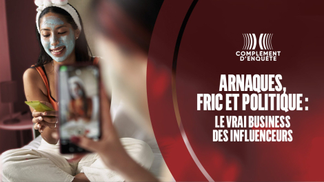 France TV et CAT & Cie – « Complémente d’enquête – Arnaques, fric et politique : le vrai business des influenceurs »
