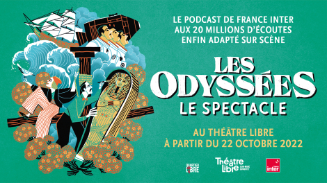 France Inter – « Les Odyssées, le spectacle de Laure Grandbesançon mis en scène par Charlotte Saliou »
