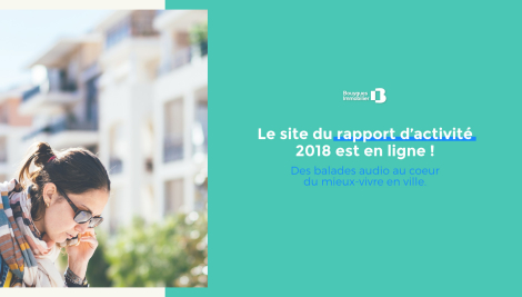 La nouvelle pour Bouygues Immobilier – « Mieux vivre en ville – Site du rapport annuel 2018 »