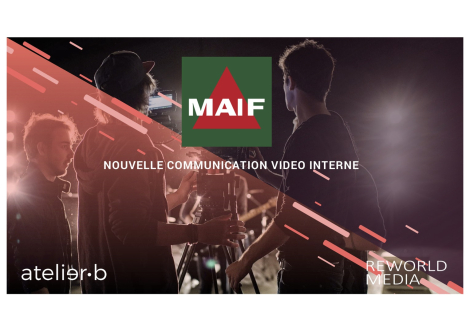 Atelier b pour la Maif – Communication vidéo interne de la Maif