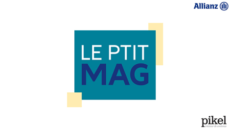 Pikel pour Allianz France - "Le Ptit Mag"