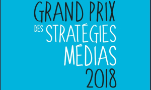 Grand Prix des stratégies médias 2018