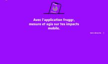 Digital4better pour Fruggr – « Application fruggr “Challenge ton empreinte smartphone” »