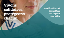 Macif en interne – « Macif Solidarité Coups durs : l’innovation sociale au service des sociétaires »